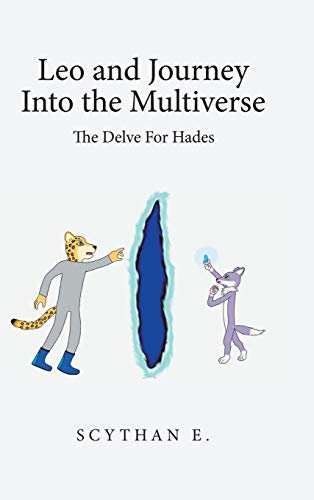 Imagen de archivo de Leo and Journey into the Multiverse - the Delve for Hades a la venta por WorldofBooks