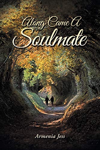 Stock image for Along Came A Soulmate for sale by Books From California