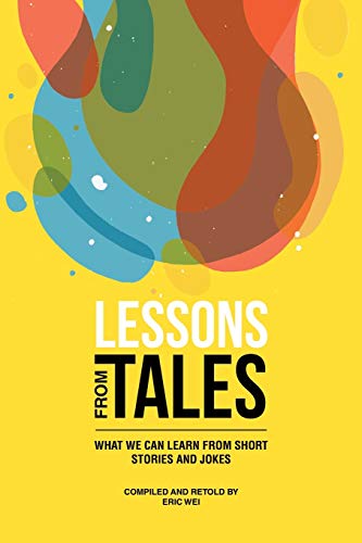 Beispielbild fr Lessons from Tales: What We Can Learn from Short Stories and Jokes zum Verkauf von Books From California