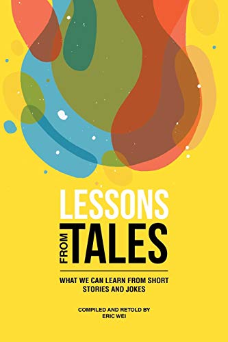 Stock image for Lessons from Tales: What We Can Learn from Short Stories and Jokes for sale by Books From California