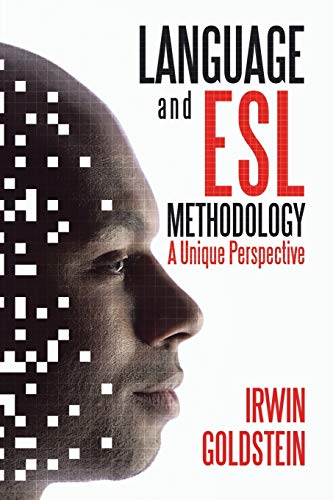 Imagen de archivo de Language and ESL Methodology: A Unique Perspective a la venta por Lucky's Textbooks