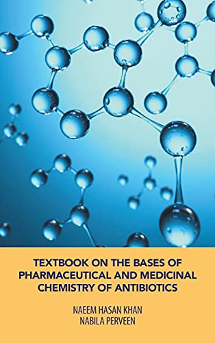 Beispielbild fr Textbook on the Bases of Pharmaceutical and Medicinal Chemistry of Antibiotics zum Verkauf von WorldofBooks