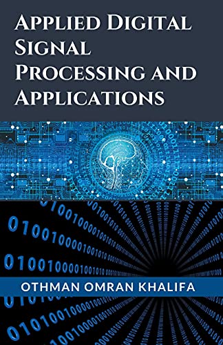 9781543766295: Applied Digital Signal Processing and applications