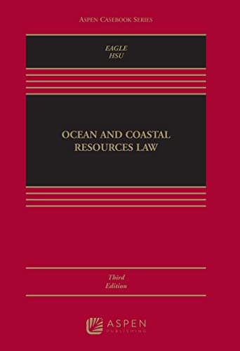 Stock image for Ocean and Coastal Resources Law (Aspen Casebook) for sale by Omega