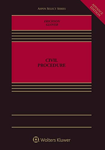 Beispielbild fr Civil Procedure: Advance Edition (Aspen Select) zum Verkauf von BooksRun