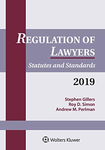 Beispielbild fr Regulation of Lawyers: Statutes and Standards, 2019 zum Verkauf von BooksRun