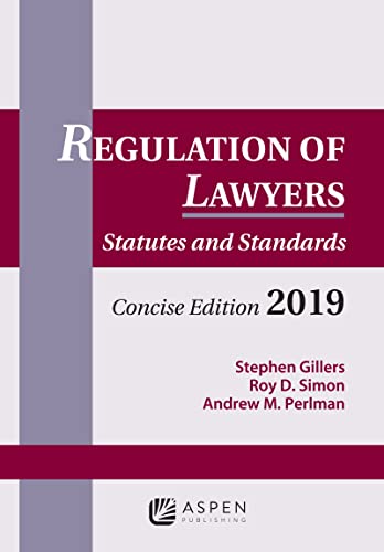 Imagen de archivo de Regulation of Lawyers: Statutes and Standards, Concise Edition, 2019 (Supplements) a la venta por SecondSale