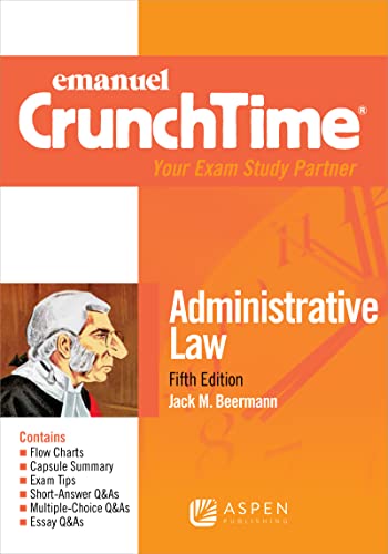 Beispielbild fr Administrative Law (Emanuel CrunchTime Series) zum Verkauf von BooksRun