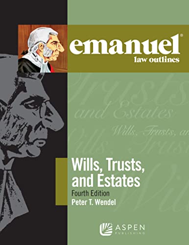 Beispielbild fr EMANUEL LAW OUTLINES FOR WILLS zum Verkauf von Buchpark