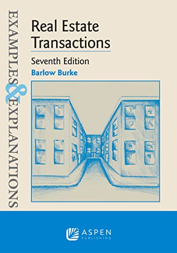 Beispielbild fr Examples & Explanations: Real Estate Transactions, Seventh Edition (Examples & Explanations Series) zum Verkauf von BooksRun