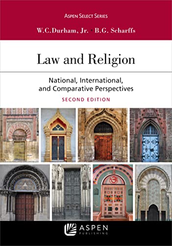 Beispielbild fr Law and Religion: National, International, and Comparative Perspectives (Aspen Select Series) zum Verkauf von BarristerBooks