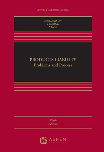 Stock image for Products Liability: Problems and Process [Connected eBook] (Aspen Casebook) for sale by BooksRun