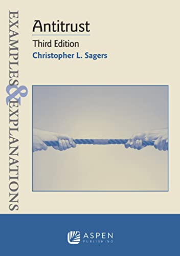 Beispielbild fr Antitrust: Third Edition (Examples & Explanations Series) zum Verkauf von BooksRun