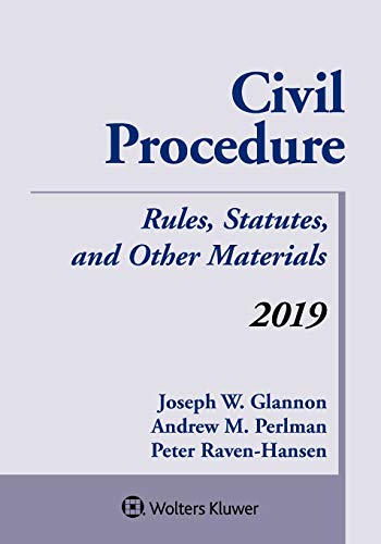 9781543807660: Civil Procedure: Rules, Statutes, and Other Materials, 2019 Supplement