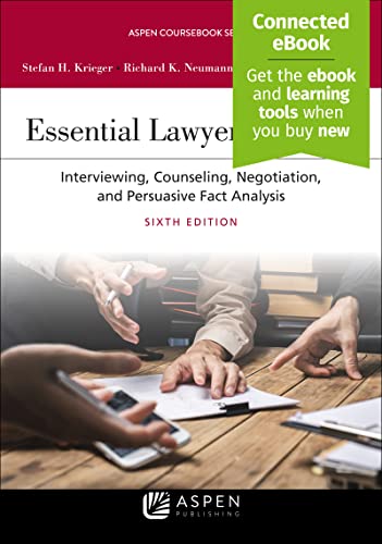 Beispielbild fr Essential Lawyering Skills: Interviewing, Counseling, Negotiation, and Persuasive Fact Analysis,[Connected eBook] Sixth Edition (Aspen Coursebook Series) zum Verkauf von BooksRun