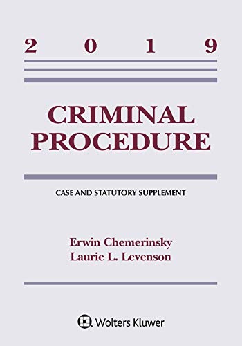 Beispielbild fr Criminal Procedure : 2019 Case and Statutory Supplement zum Verkauf von Better World Books
