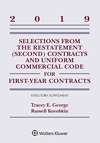 Beispielbild fr Selections from the Restatement (Second) Contracts and Uniform Commercial Code for First-Year Contracts: 2019 Statutory Supplement (Supplements) zum Verkauf von BooksRun