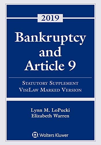 Stock image for Bankruptcy and Article 9: 2019 Statutory Supplement, Visilaw Marked Version (Supplements) for sale by SecondSale