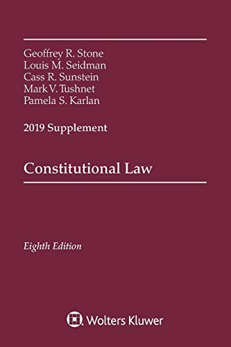 9781543809534: Constitutional Law: 2019 Supplement (Supplements)