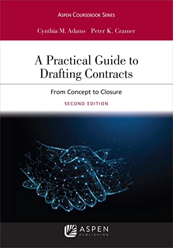 Beispielbild fr A Practical Guide to Drafting Contracts: From Concept to Closure [Connected eBook](Aspen Coursebook Series) zum Verkauf von BooksRun