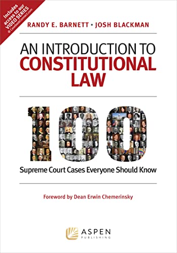 Stock image for An Introduction to Constitutional Law: 100 Supreme Court Cases Everyone Should Know for sale by Stillwaters Environmental Ctr of the Great Peninsula Conservancy