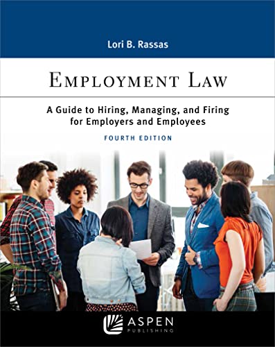 Stock image for Employment Law: A Guide to Hiring, Managing, and Firing for Employers and Employees (Aspen Paralegal) for sale by Textbooks_Source