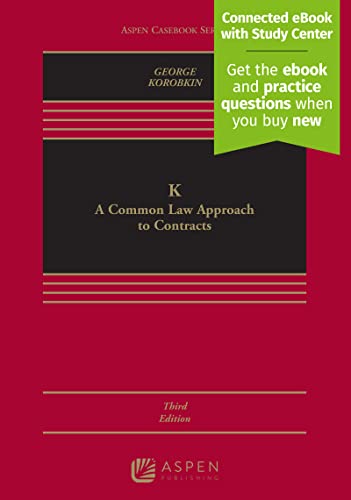 Beispielbild fr K: A Common Law Approach to Contracts [Connected eBook with Study Center] (Aspen Casebook) zum Verkauf von BooksRun