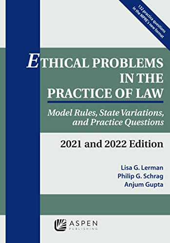 Beispielbild fr Ethical Problems in the Practice of Law: Model Rules, State Variations, and Practice Questions, 2021 and 2022 Edition (Supplements) zum Verkauf von BooksRun