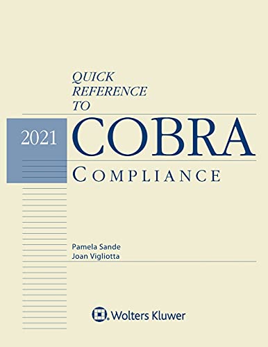 Stock image for Quick Reference to Cobra Compliance: 2021 Edition for sale by dsmbooks