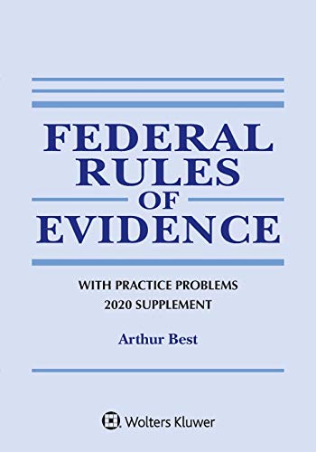 Beispielbild fr Federal Rules of Evidence with Practice Problems: 2020 Supplement zum Verkauf von ThriftBooks-Atlanta