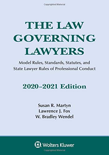 Beispielbild fr The Law Governing Lawyers: Model Rules, Standards, Statutes, and State Lawyer Rules of Professional Conduct, 2020-2021 Edition (Supplements) zum Verkauf von HPB-Red