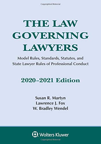 Stock image for The Law Governing Lawyers: Model Rules, Standards, Statutes, and State Lawyer Rules of Professional Conduct, 2020-2021 Edition (Supplements) for sale by SecondSale