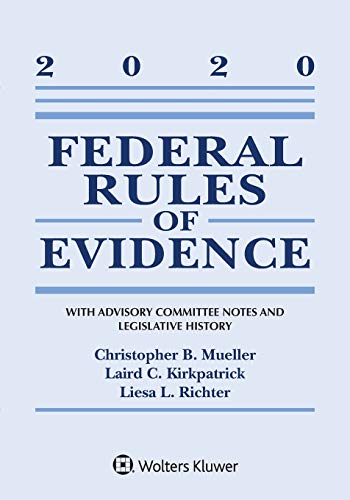 Beispielbild fr Federal Rules of Evidence: With Advisory Committee Notes and Legislative History: 2020 Statutory Supplement (Supplements) zum Verkauf von BooksRun