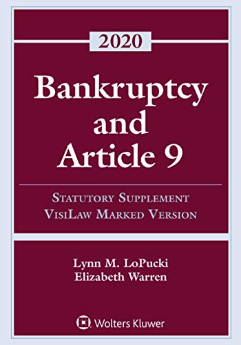 Imagen de archivo de Bankruptcy and Article 9: 2020 Statutory Supplement, VisiLaw Marked Version (Supplements) a la venta por Mispah books