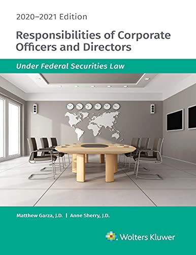 Stock image for Responsibilities of Corporate Officers and Directors: Under Federal Securities Law for sale by Keeps Books