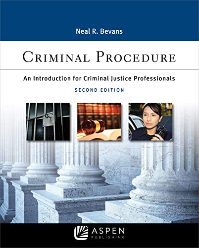 Imagen de archivo de Criminal Procedure: An Introduction for Criminal Justice Professionals a la venta por Goldbridge Trading