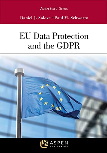 Beispielbild fr EU Data Protection and the GDPR (Aspen Casebook Series) zum Verkauf von BooksRun
