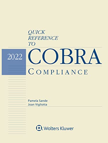 Imagen de archivo de Quick Reference to COBRA Compliance: 2022 Edition a la venta por HPB-Red