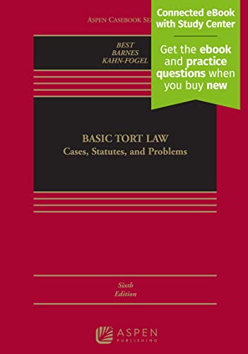 Beispielbild fr Basic Tort Law: Cases, Statutes, and Problems: Cases, Statutes, and Problems [Connected eBook with Study Center] (Aspen Casebook Series) zum Verkauf von Textbook Campus