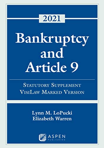 Beispielbild fr Bankruptcy & Article 9: 2021 Statutory Supplement, VisiLaw Marked Version (Supplements) zum Verkauf von Textbooks_Source