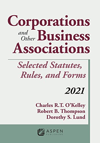 Imagen de archivo de Corporations and Other Business Associations: Selected Statutes, Rules, and Forms, 2021 (Supplements) a la venta por BooksRun