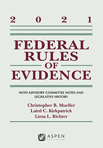 Stock image for Federal Rules of Evidence: With Advisory Committee Notes and Legislative History (Supplements) for sale by BooksRun