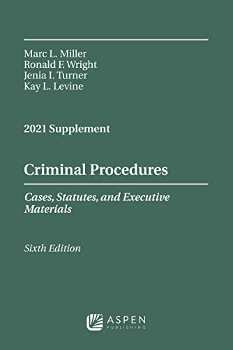 Imagen de archivo de Criminal Procedures: Cases, Statutes, and Executive Materials (Supplements) a la venta por ZBK Books