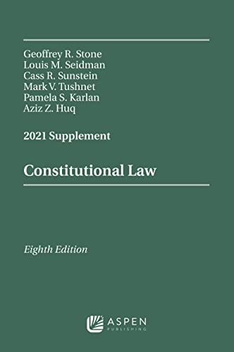 Beispielbild fr Constitutional Law: 2021 Supplement (Supplements) zum Verkauf von Goodwill Southern California