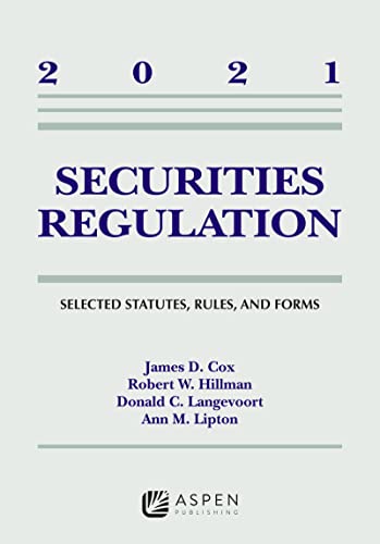 Imagen de archivo de Securities Regulation: Selected Statutes, Rules, and Forms, 2021 Edition (Supplements) a la venta por BooksRun