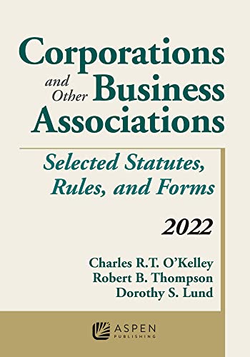 Stock image for Corporations and Other Business Associations 2022 Edition: Selected Statutes, Rules, and Forms (Supplements) for sale by Books Unplugged