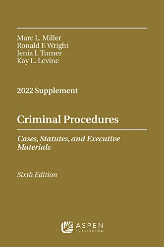 Beispielbild fr Criminal Procedures, Cases, Statutes, and Executive Materials: 2022 Supplement (Supplements) zum Verkauf von BooksRun