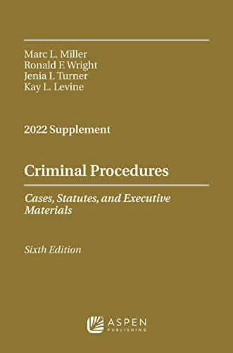 Imagen de archivo de Criminal Procedures, Cases, Statutes, and Executive Materials: 2022 Supplement (Supplements) a la venta por BooksRun