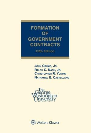 Beispielbild fr Formation of Government Contracts, Fifth Edition zum Verkauf von BooksRun