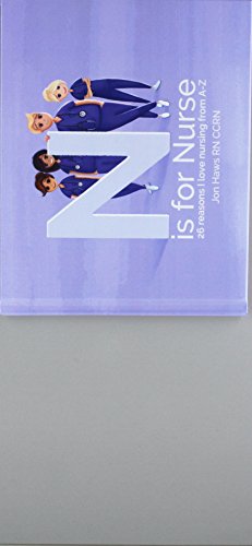 Stock image for N is for Nurse: 26 Reason I Love Being a Nurse from A-Z (Gift for Nurses, ABC Book for Grown Ups) for sale by ThriftBooks-Atlanta